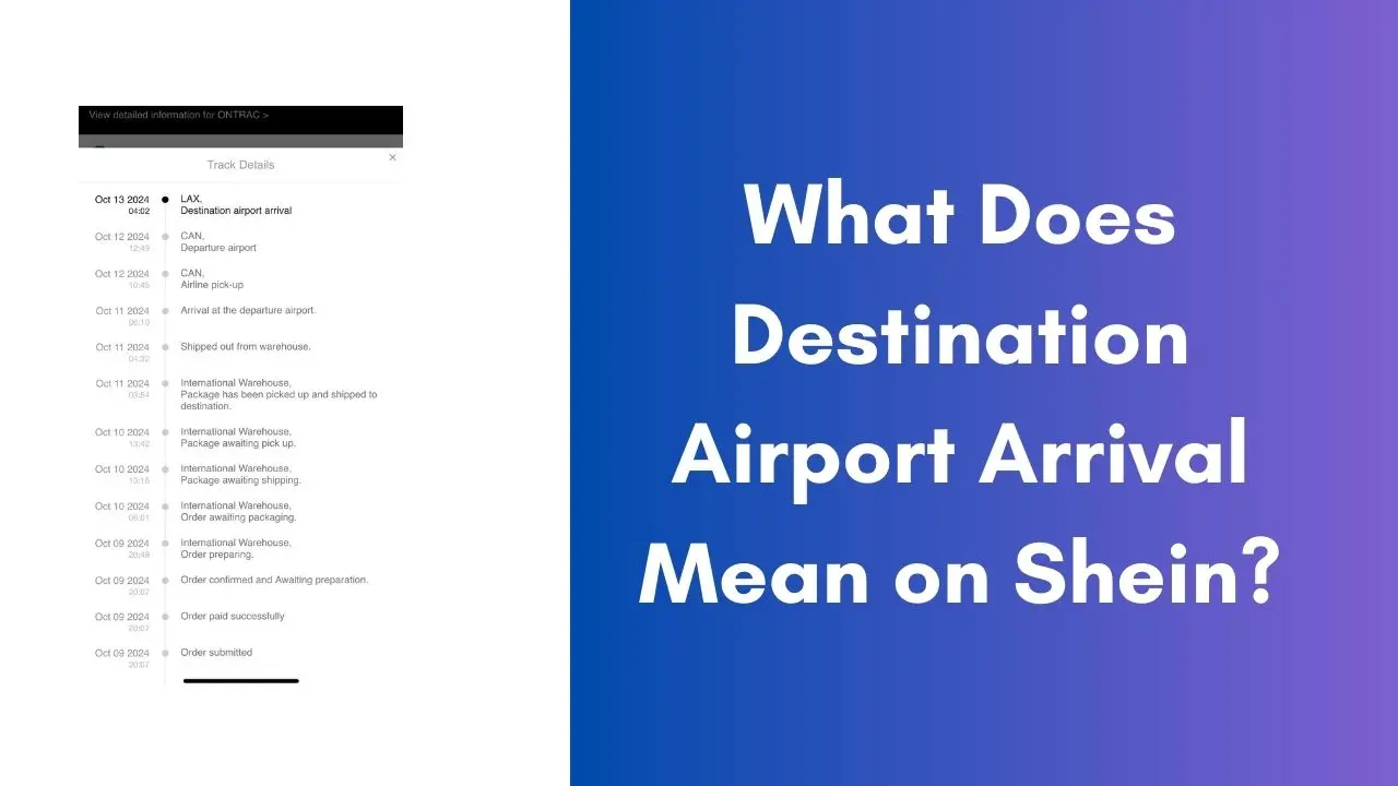 What Does Destination Airport Arrival Mean on Shein